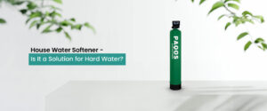 house-water-softener-solution-hard-water