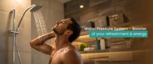 Water Pressure System Benefits