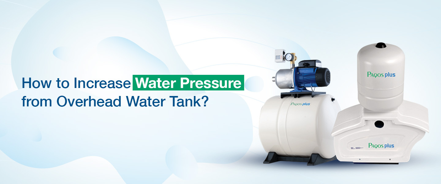 Tips to Improve Water Pressure from Overhead Water Tank