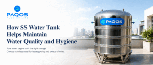 Stainless steel SS water tank by Paqos on a rooftop, designed for clean, safe, and hygienic water storage for home use.
